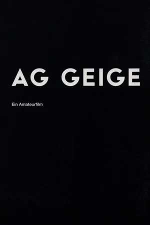 Постер: AG Geige - Ein Amateurfilm