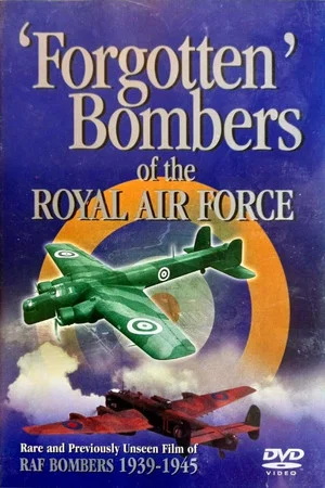 Постер: Forgotten Bombers of the RAF