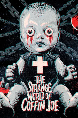 Постер: The Strange World of Coffin Joe