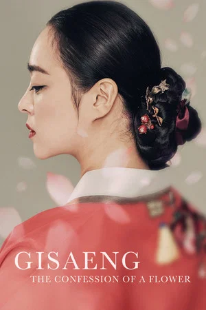 Постер: Gisaeng: The Confession of a Flower