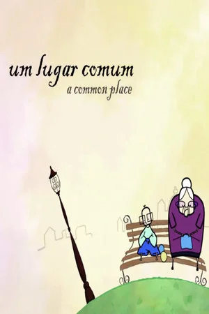 Постер: Um Lugar Comum