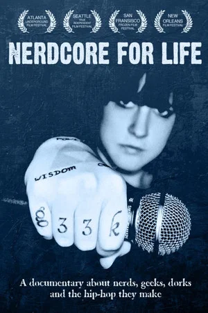 Постер: Nerdcore For Life