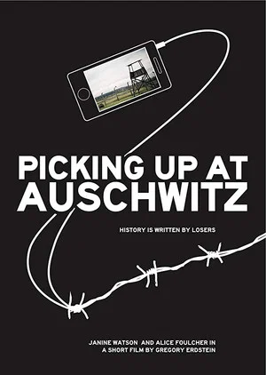 Постер: Picking Up at Auschwitz