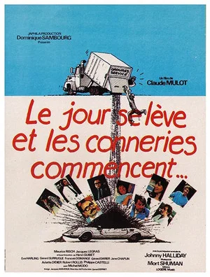 Постер: Le jour se lève et les conneries commencent
