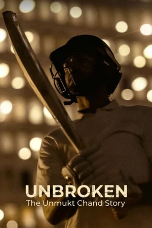 Постер: Unbroken: The Unmukt Chand Story