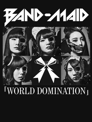 Постер: BAND-MAID - WORLD DOMINATION