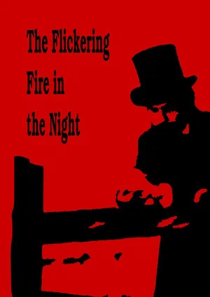 Постер: The Flickering Fire in the Night