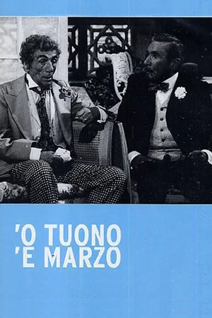 Постер: 'O tuono 'e marzo