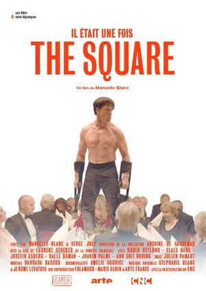Постер: Il était une fois... « The Square »
