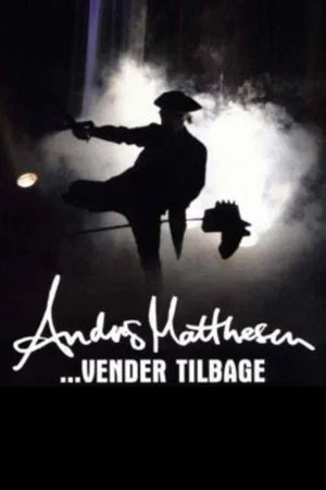 Постер: Anders Matthesen: ...vender tilbage