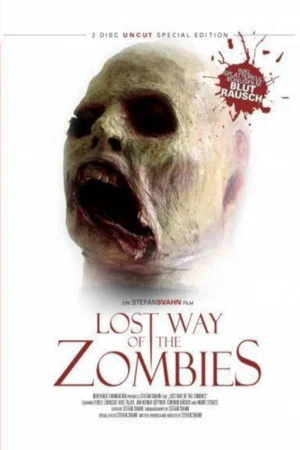Постер: The Lost Way of the Zombies