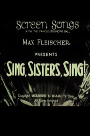 Постер: Sing, Sisters, Sing!
