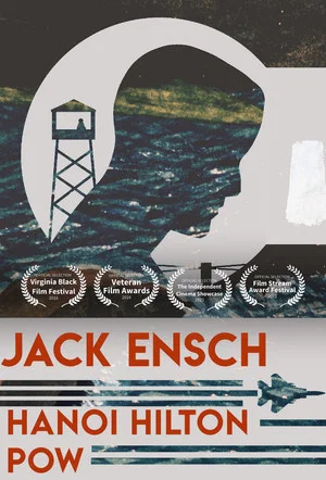 Постер: Jack Ensch: Hanoi Hilton POW