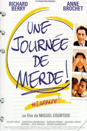 Постер: Une journée de merde !