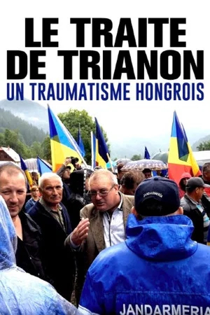 Постер: Le traité de Trianon, un traumatisme hongrois