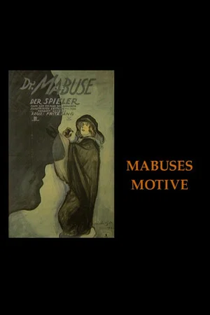 Постер: Mabuses Motive