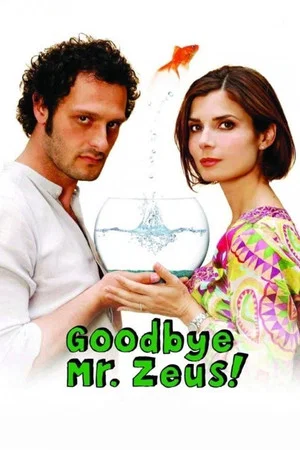 Постер: Goodbye Mr. Zeus!