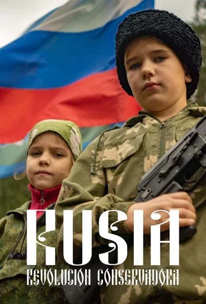 Постер: Rusia: Revolución conservadora