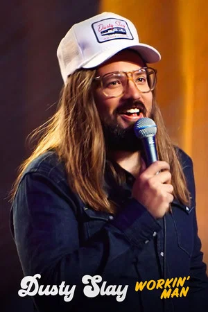 Постер: Dusty Slay: Workin' Man