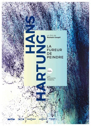 Постер: Hans Hartung, la fureur de peindre