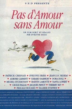 Постер: Pas d'amour sans amour!