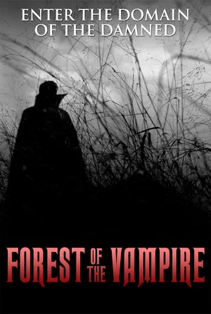 Постер: Forest of the Vampire