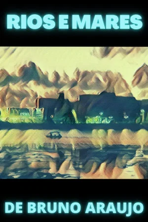 Постер: Rios e Mares