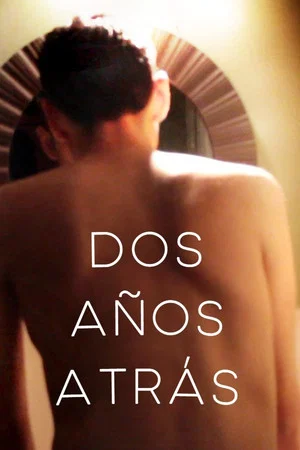 Постер: DOS AÑOS ATRÁS