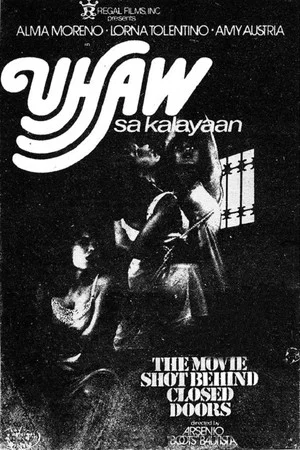 Постер: Uhaw sa Kalayaan