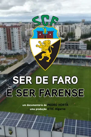Постер: Ser de Faro é Ser Farense