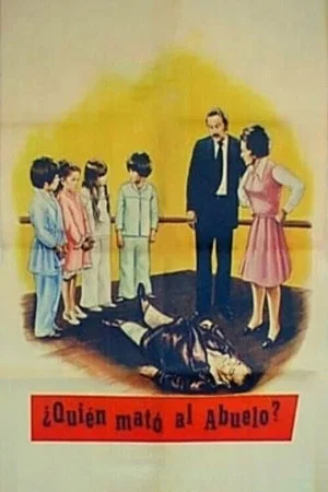 Постер: Who Killed Grandpa?