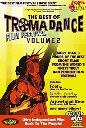 Постер: The Best Of Tromadance Film Festival: Volume 2