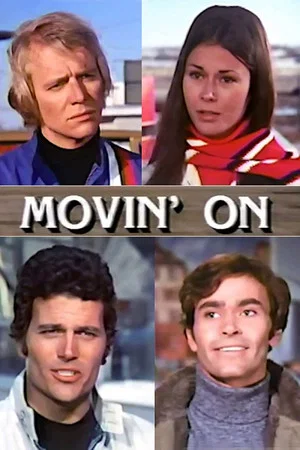 Постер: Movin' On