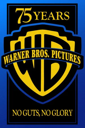 Постер: Warner Bros. 75th Anniversary: No Guts, No Glory