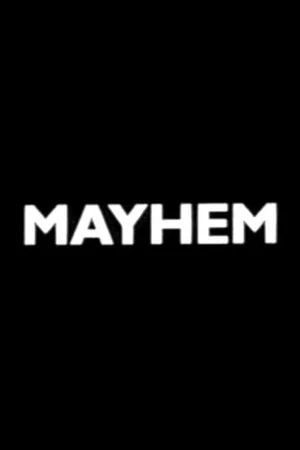 Постер: Mayhem