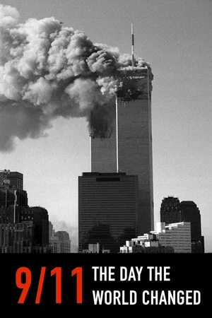 Постер: 9/11: The Day the World Changed