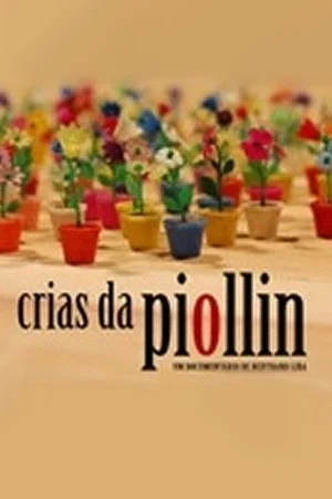 Постер: Crias da Piollin