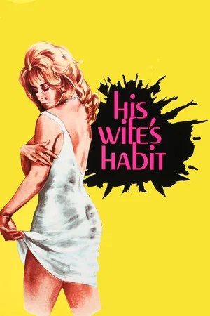 Постер: His Wife's Habit