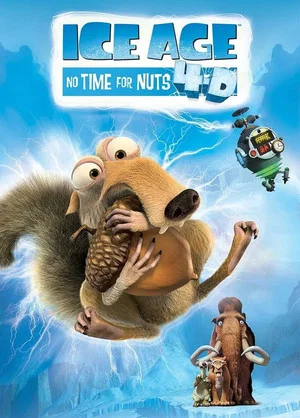 Постер: Ice Age: No Time for Nuts 4-D