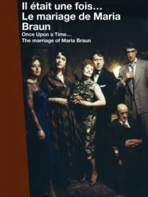 Постер: Once Upon a Time… The Marriage of Maria Braun