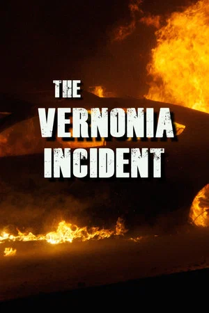 Постер: The Vernonia Incident