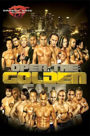 Постер: Dragon Gate USA Open The Golden Gate