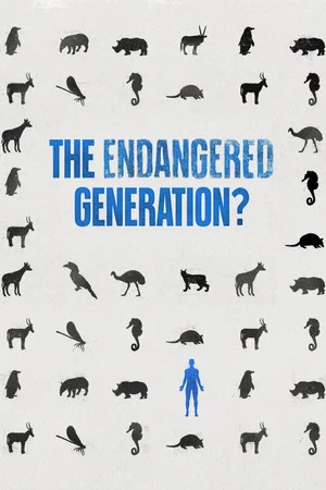 Постер: The Endangered Generation?