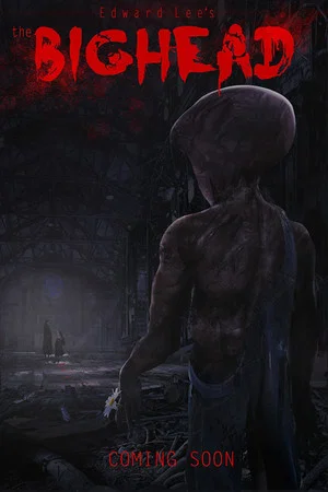 Постер: Edward Lee's the Bighead