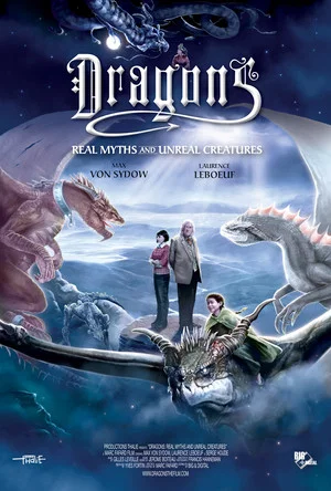 Постер: Dragons: Real Myths and Unreal Creatures