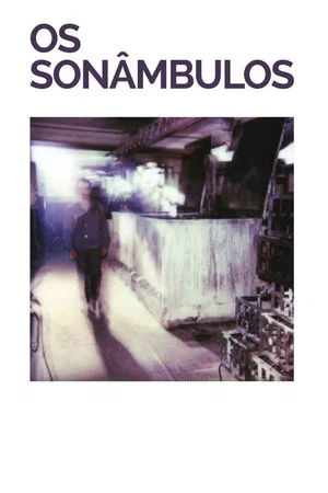 Постер: Os Sonâmbulos