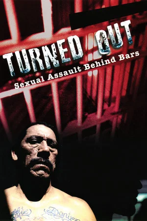 Постер: Turned Out: Sexual Assault Behind Bars