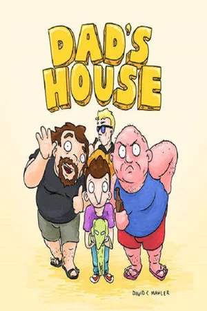 Постер: Dad's House