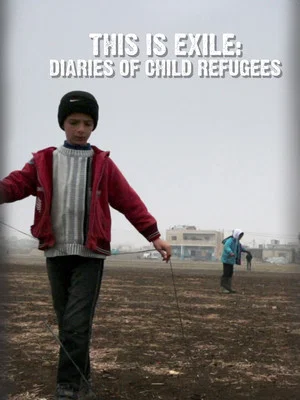 Постер: This Is Exile: Diaries of Child Refugees