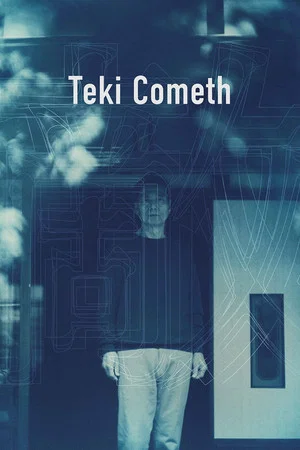Постер: Teki Cometh
